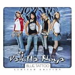 Vanilla Ninja - Blue Tattoo [2CD] 2005 торрентом