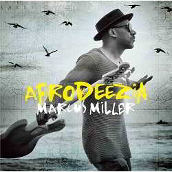 Marcus Miller - Afrodeezia 2015 торрентом