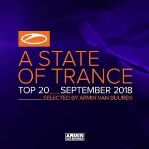 A State Of Trance Top 20 - September (Selected By Armin Van Buuren) 2018 торрентом