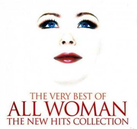 The Very Best of All Woman: The New Hits Collection 2003 торрентом