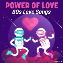 Power of Love: 80s Love Songs 2018 торрентом