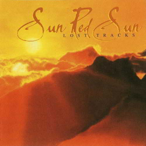 Sun Red Sun - Lost Tracks