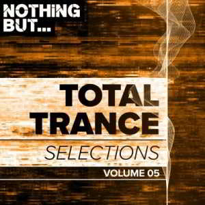 Nothing But... Total Trance Selections Vol.05 2018 торрентом