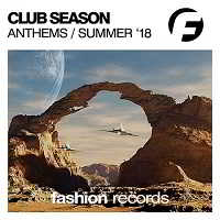 Club Season Anthems Summer '18 2018 торрентом