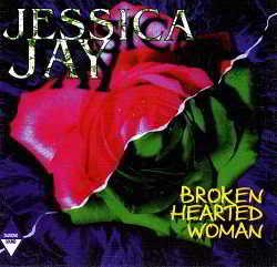 Jessica Jay - Broken Hearted Woman 1996 торрентом