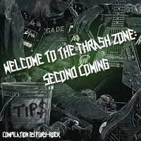 Welcome to the Thrash Zone: Second Coming 2018 торрентом
