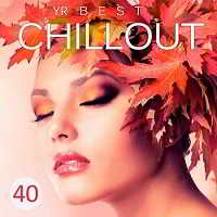YR Best Chillout Vol.40 2018 торрентом