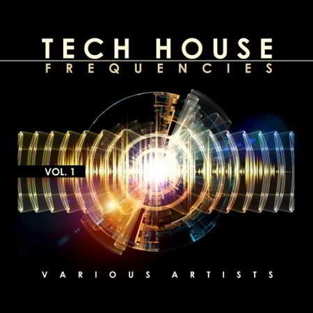 Tech House Frequencies Vol.1 2018 торрентом