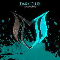 Dark Club Vol.5 2018 торрентом