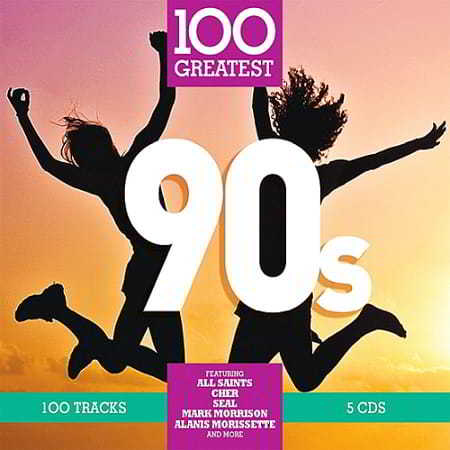 100 Greatest 90's [5CD] 2018 торрентом