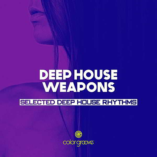 Deep House Weapons [Selected Deep House Rhythms]