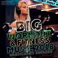 Big Workout & Fitness Music Vol.3