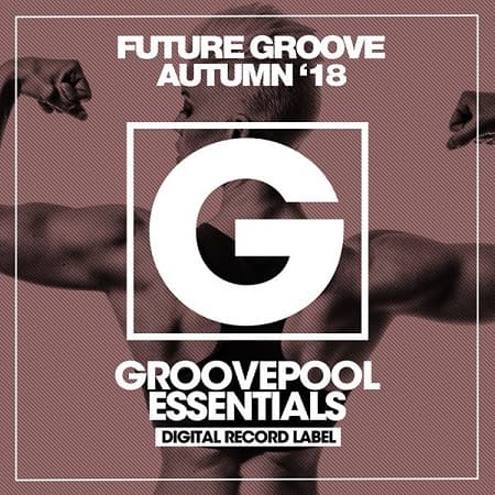 Future Groove [Autumn '18]