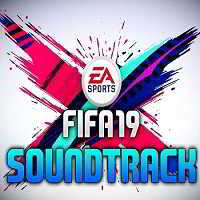 OST - FIFA 19 2018 торрентом