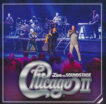 Chicago - Chicago II Live On Soundstage 2018 торрентом