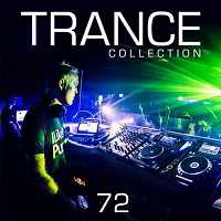 Trance Collection Vol.72 2018 торрентом