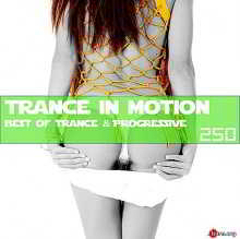 Trance In Motion Vol.250 [Full Version] 2018 торрентом