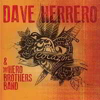 Dave Herrero & The Hero Brothers Band - Corazon 2012 торрентом