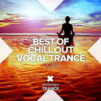 Best Of Chill Out Vocal Trance 2019