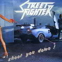 Street Fighter - Shoot You Down