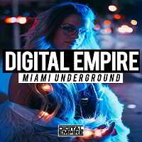 Digital Empire - Miami Underground