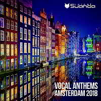 Vocal Anthems Amsterdam 2018 торрентом