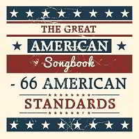 The Great American Songbook: 66 American Standards 2018 торрентом