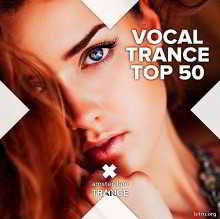 Vocal Trance Top 50 2018 торрентом