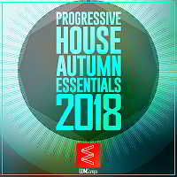 Progressive House Autumn Essentials 2018 торрентом