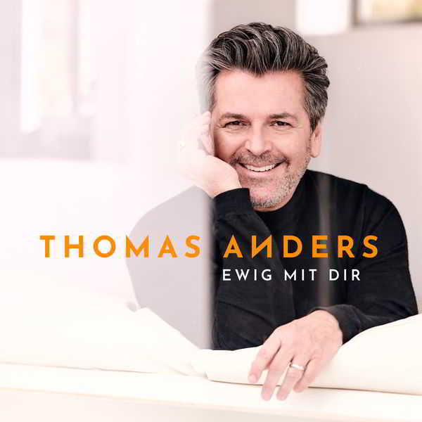 Thomas Anders - Ewig mit Dir 2018 торрентом