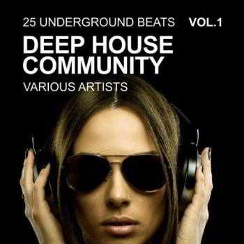 Deep House Community: 25 Underground Beats Vol.1 2018 торрентом