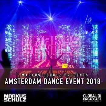 Markus Schulz - Global DJ Broadcast 18.10.2018 2018 торрентом