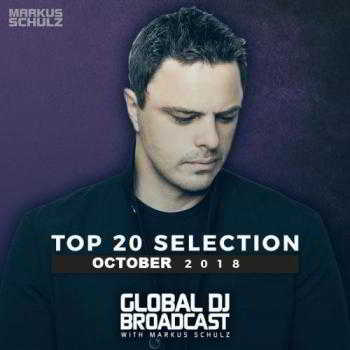 Markus Schulz - Global DJ Broadcast: Top 20 October 2018 2018 торрентом