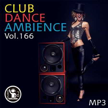 Club Dance Ambience Vol.166