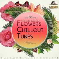 Flowers Chillout Tunes 2018 торрентом