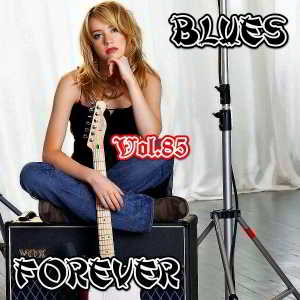 Blues Forever, Vol.85 2018 торрентом