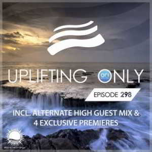 Ori Uplift & Alternate High - Uplifting Only 298