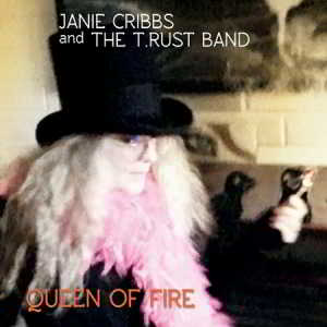 Janie Cribbs & The T.Rust Band - Queen Of Fire 2018 торрентом