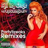 Partybreaks and Remixes - All In One September 005 2018 торрентом