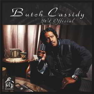 Butch Cassidy - It's Official