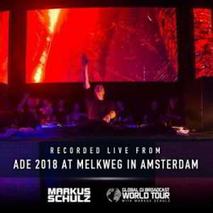 Markus Schulz - Global DJ Broadcast - World Tour ADE in Amsterdam 2018 торрентом