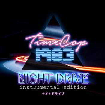 Timecop1983 - Night Drive (instrumental edition) 2018 торрентом