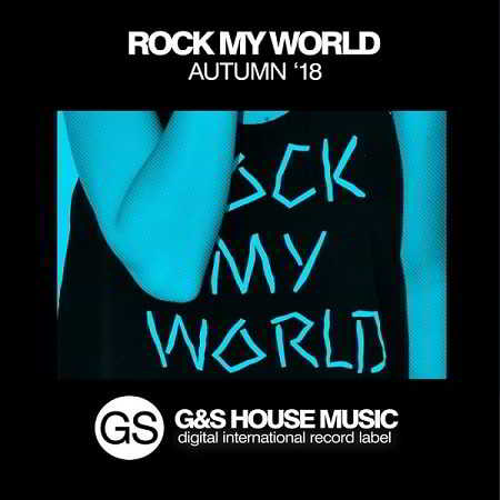 Rock My World [Autumn '18] 2018 торрентом