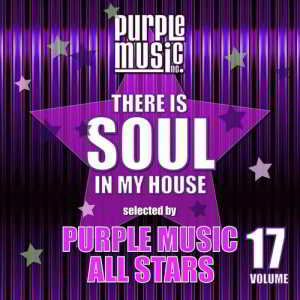 There Is Soul In My House - Purple Music All Stars Vol.17 2018 торрентом