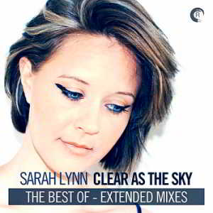 Sarah Lynn - Clear As The Sky: The Best Of [Extended Mixes] 2018 торрентом