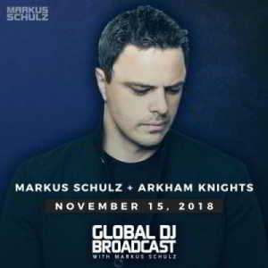 Markus Schulz & Arkham Knights - Global DJ Broadcast 2018 торрентом