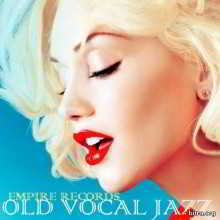 Empire Records - Old Vocal Jazz