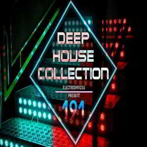 Deep House Collection Vol.191 2018 торрентом