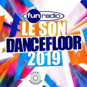 Le Son Dancefloor 2019 [4CD] 2019 торрентом