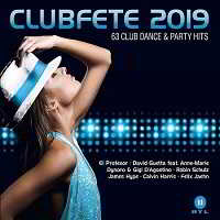 Clubfete 2019: 63 Club Dance and Party Hits [3CD] 2019 торрентом